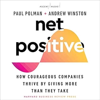 Net Positive Audiobook By Paul Polman, Andrew Winston cover art