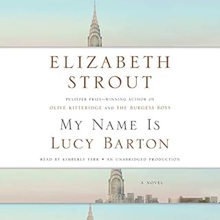 My Name Is Lucy Barton Audiobook By Elizabeth Strout cover art