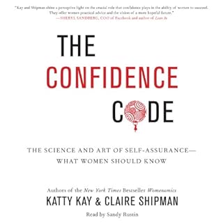 The Confidence Code Audiolibro Por Katty Kay, Claire Shipman arte de portada