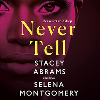 Never Tell Audiolibro Por Stacey Abrams arte de portada