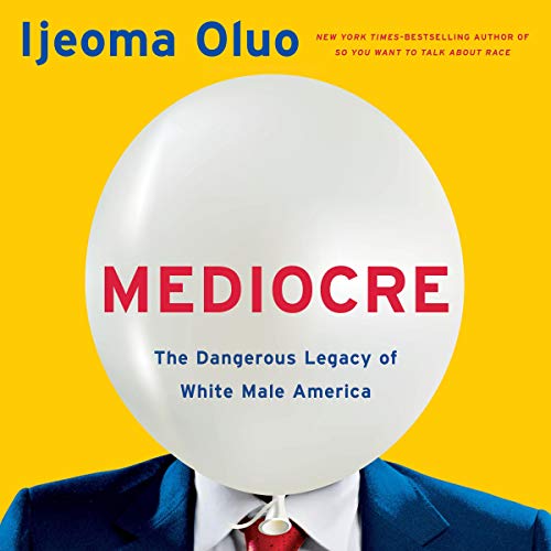 Mediocre Audiobook By Ijeoma Oluo cover art