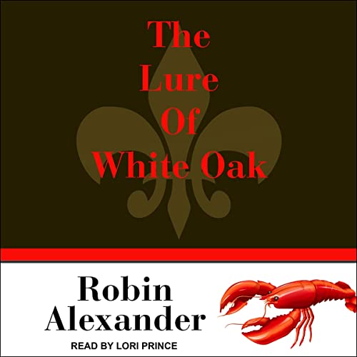 The Lure of White Oak Lake Audiolibro Por Robin Alexander arte de portada