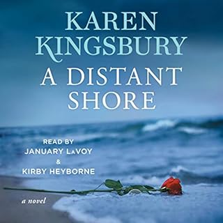 A Distant Shore Audiobook By Karen Kingsbury cover art