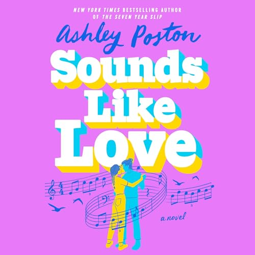 Sounds Like Love Audiolibro Por Ashley Poston arte de portada