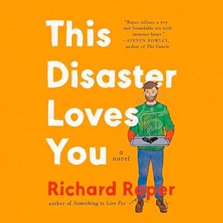 This Disaster Loves You Audiobook By Richard Roper cover art