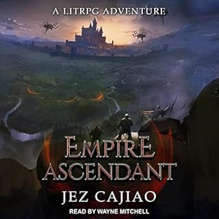 Empire Ascendant Audiobook By Jez Cajiao cover art