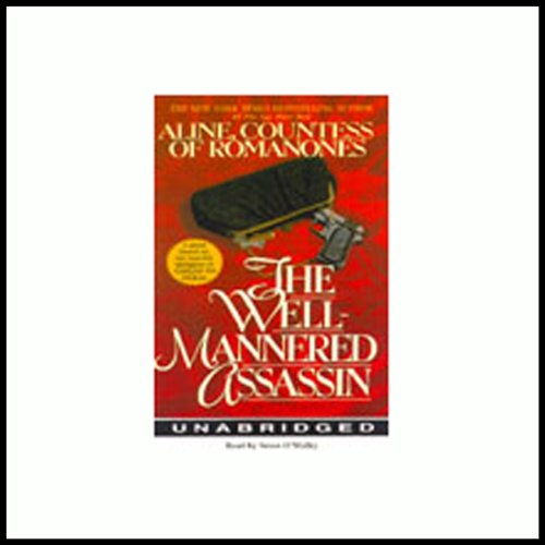 The Well-Mannered Assassin Audiobook By Aline, Countess of Romanones cover art