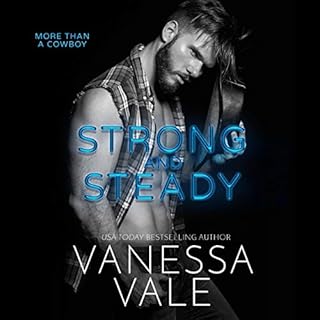 Strong and Steady Audiobook By Vanessa Vale cover art