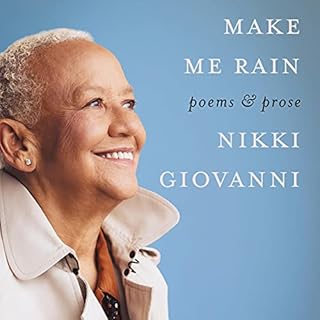 Make Me Rain Audiobook By Nikki Giovanni cover art