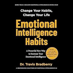 Emotional Intelligence Habits Audiolibro Por Travis Bradberry arte de portada