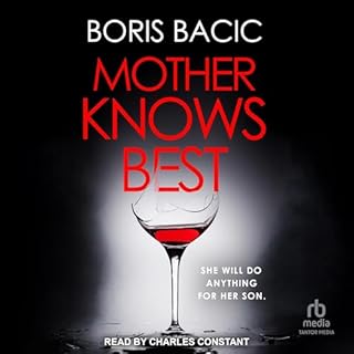 Mother Knows Best Audiobook By Boris Bacic cover art