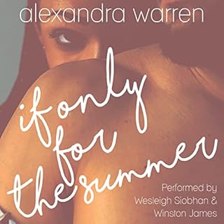 If Only for the Summer Audiobook By Alexandra Warren cover art