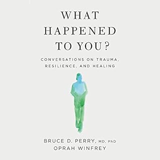 What Happened to You? Audiolibro Por Oprah Winfrey, Bruce D. Perry arte de portada