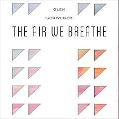 Couverture de The Air We Breathe