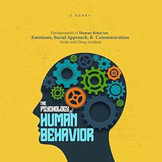 The Psychology of Human Behavior Audiolibro Por Z. Henry arte de portada