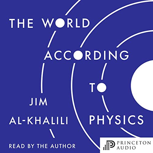 The World According to Physics Audiobook By Jim Al-Khalili cover art