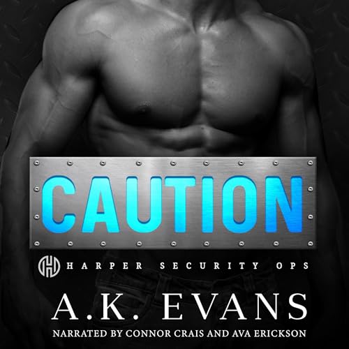 Caution Audiolibro Por A.K. Evans arte de portada