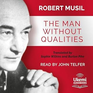 The Man Without Qualities Audiobook By Robert Musil cover art