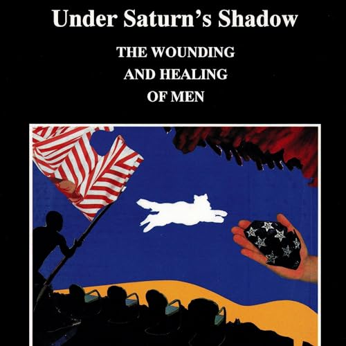 Under Saturn's Shadow Audiobook By James Hollis cover art