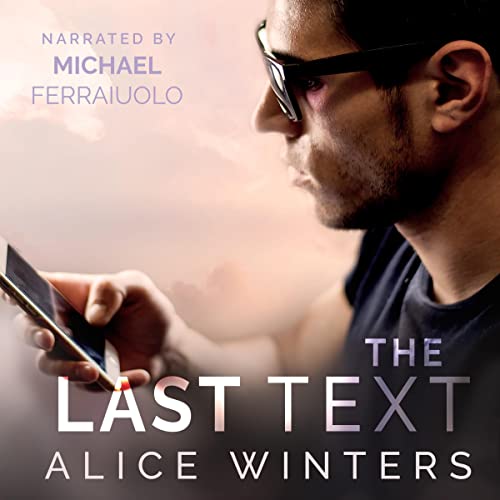 The Last Text Audiolibro Por Alice Winters arte de portada