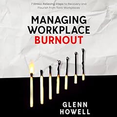 Managing Workplace Burnout cover art