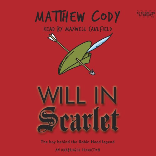 Will in Scarlet Audiobook By Matthew Cody cover art