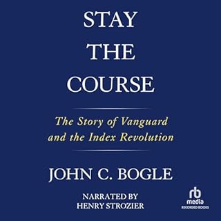 Stay the Course Audiobook By John C. Bogle cover art