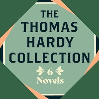 The Thomas Hardy Collection: Six Novels Audiobook By Thomas Hardy cover art