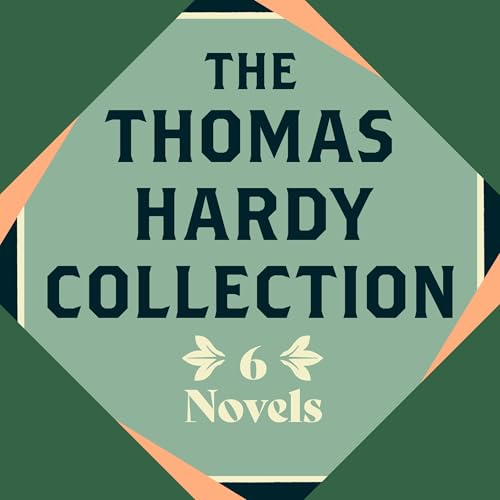 The Thomas Hardy Collection: Six Novels cover art