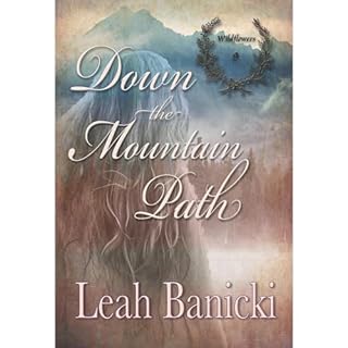 Down The Mountain Path Audiobook By Leah Banicki cover art