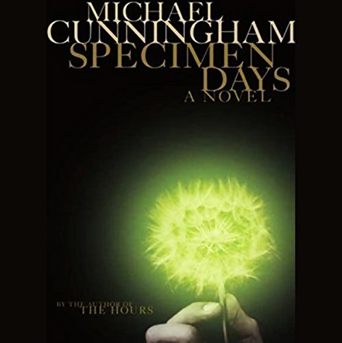 Specimen Days Audiobook By Michael Cunningham cover art