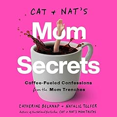 Cat and Nat's Mom Secrets cover art