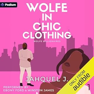 A Wolfe in Chic Clothing Audiobook By Jahquel J. cover art