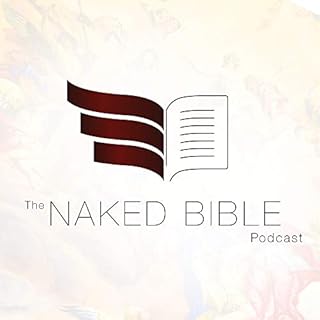 The Naked Bible Podcast Audiobook By Dr. Michael S. Heiser cover art