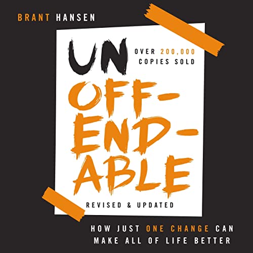 Unoffendable Audiolibro Por Brant Hansen arte de portada