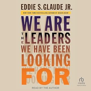 We Are the Leaders We Have Been Looking For Audiolibro Por Eddie S. Glaude Jr. arte de portada