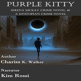 Purple Kitty: A Dystopian Crime Novel Audiobook By Chariss K. Walker cover art