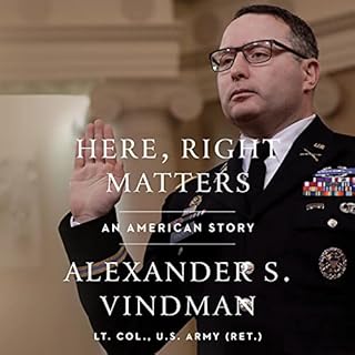 Here, Right Matters Audiolibro Por Alexander Vindman arte de portada