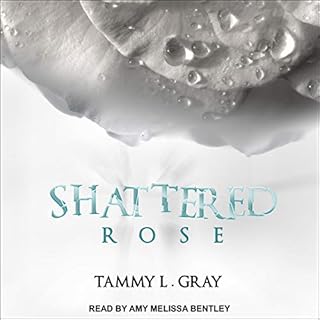 Shattered Rose Audiolibro Por Tammy L. Gray arte de portada