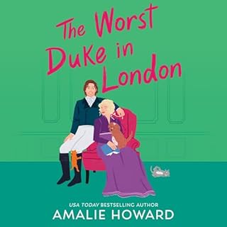 The Worst Duke in London Audiolibro Por Amalie Howard arte de portada