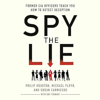 Spy the Lie Audiolibro Por Philip Houston, Michael Floyd, Susan Carnicero, Don Tennant arte de portada