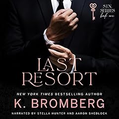 Last Resort Audiolibro Por K. Bromberg arte de portada