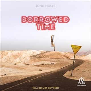 Borrowed Time Audiobook By John Nolte cover art