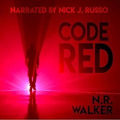 Code Red Audiobook By N.R. Walker cover art