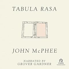 Tabula Rasa: Volume 1 Audiolibro Por John McPhee arte de portada