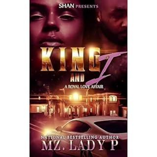 King and I Audiobook By Mz. Lady P cover art