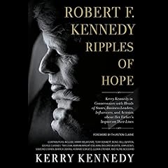 Robert F. Kennedy: Ripples of Hope cover art