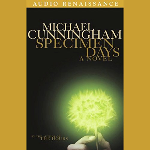 Specimen Days Audiobook By Michael Cunningham cover art