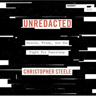 Unredacted Audiobook By Christopher Steele cover art