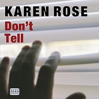 Don't Tell Audiobook By Karen Rose cover art